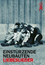 Einstürzende Neubauten: Liebeslieder