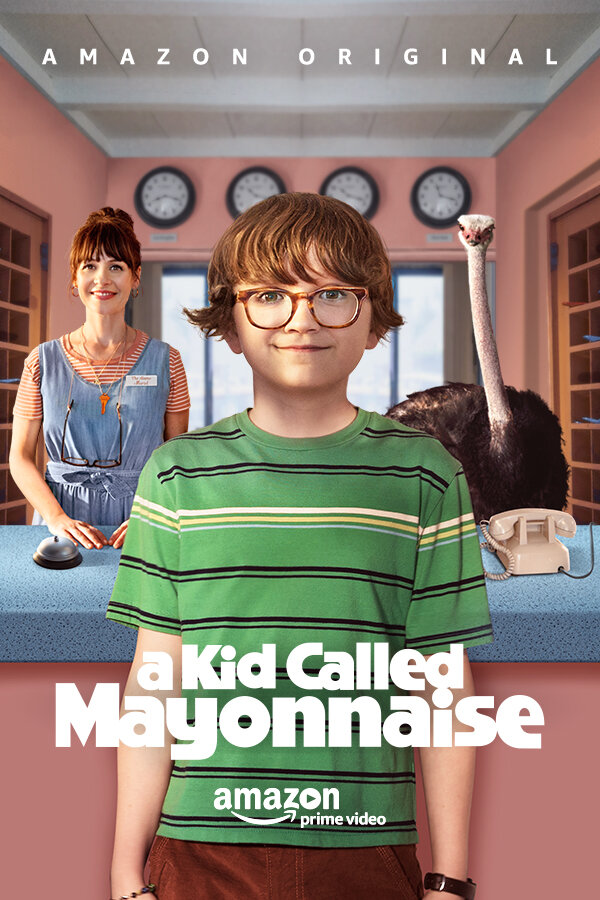 Постер сериала A Kid Called Mayonnaise