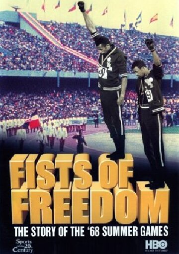 Постер фильма Fists of Freedom: The Story of the '68 Summer Games