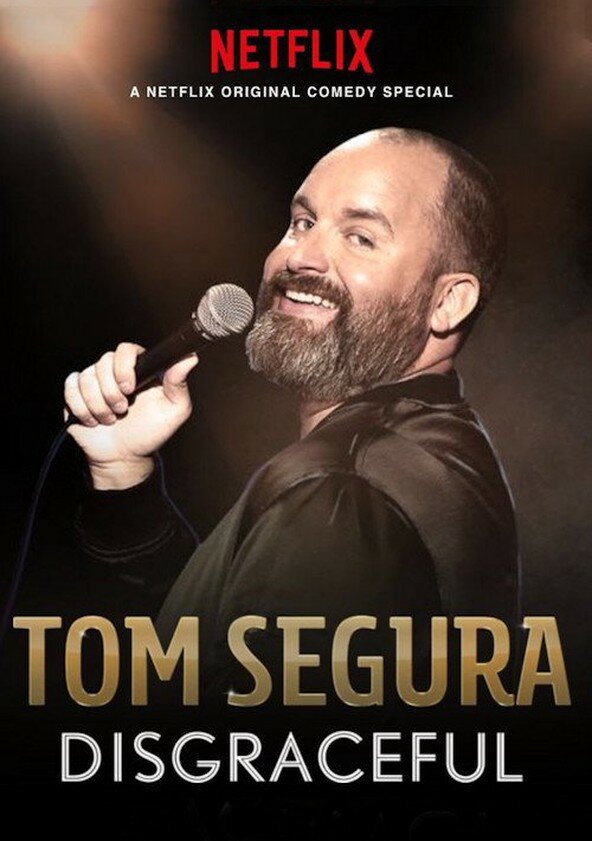 Постер фильма Tom Segura: Disgraceful