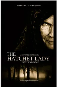 The Hatchet Lady