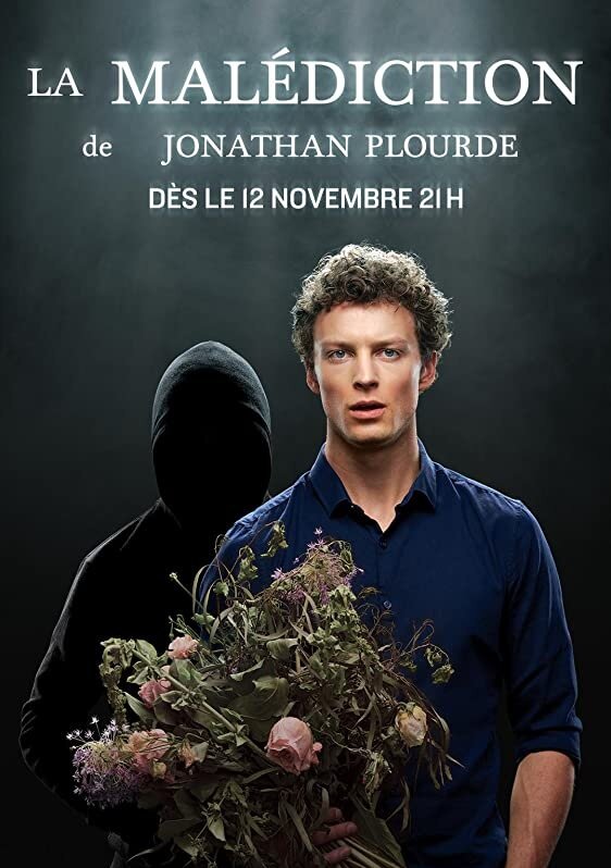 Постер сериала La Malédiction de Jonathan Plourde