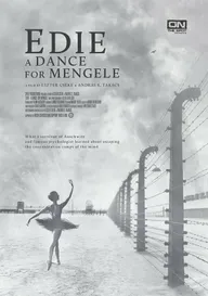 Edie: A Dance for Mengele