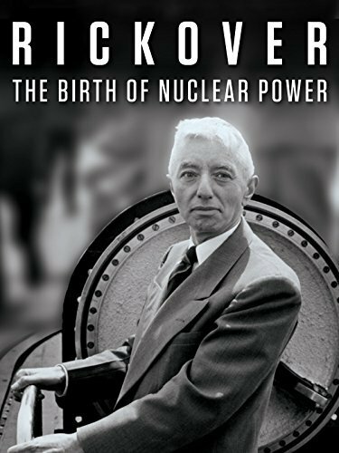 Постер фильма Rickover: The Birth of Nuclear Power