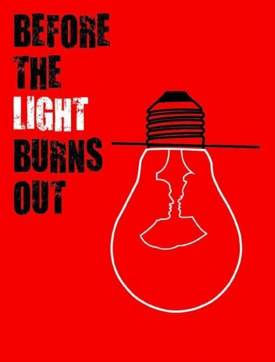 Постер фильма Before the Light Burns Out