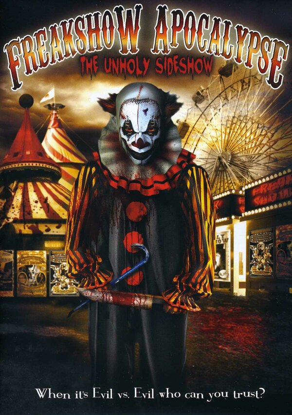 Постер фильма The Freakshow Apocalypse