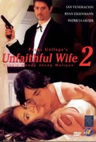 Постер Unfaithful Wife 2: Sana'y huwag akong maligaw (1999)