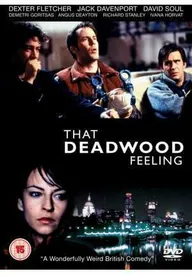 That Deadwood Feeling
