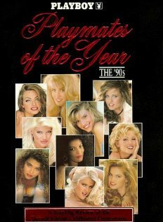 Постер фильма Playboy Playmates of the Year: The 90's