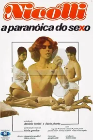 Nicolli, a Paranóica do Sexo