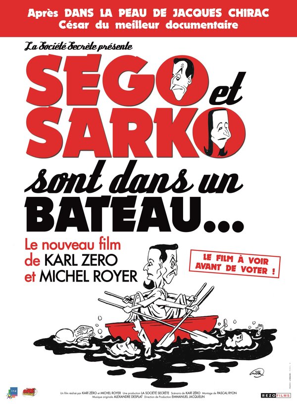 Постер фильма Ségo et Sarko sont dans un bateau...