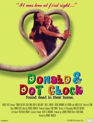 Постер фильма Donald and Dot Clock Found Dead in Their Home