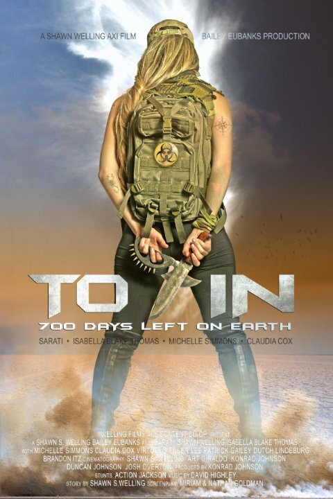 Постер фильма Toxin: 700 Days Left on Earth