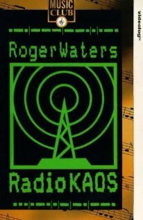Постер фильма Roger Waters: Radio K.A.O.S.