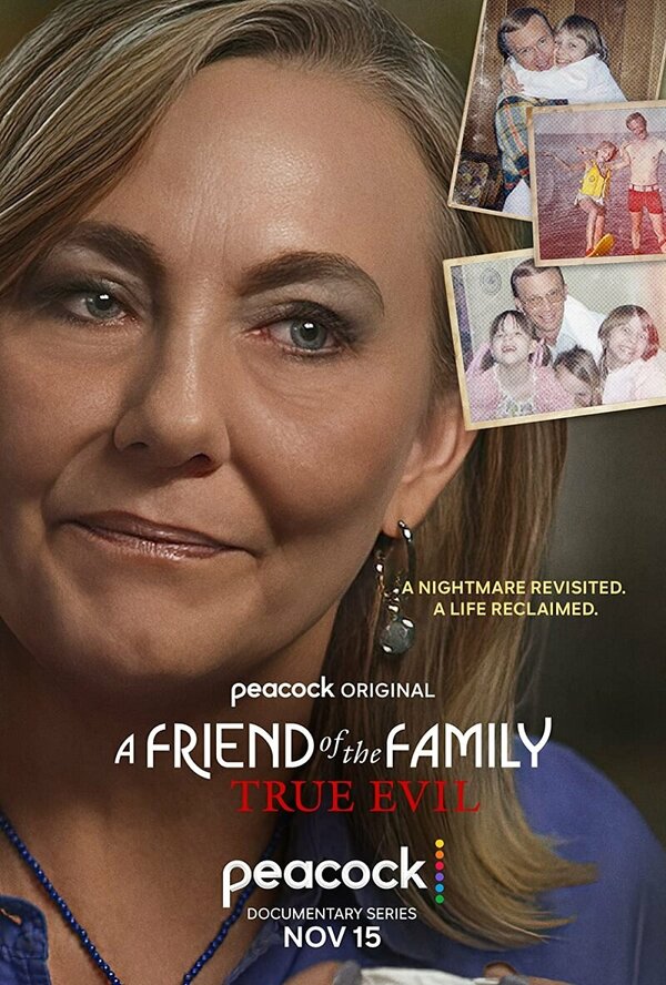 Постер фильма A Friend of the Family: True Evil