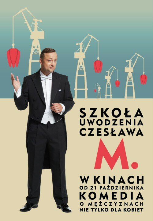 Постер фильма Szkola uwodzenia Czeslawa M.