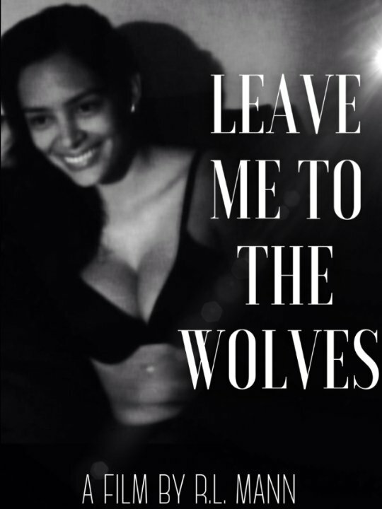 Постер фильма Leave Me to the Wolves