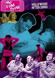 The Film Crew: Hollywood After Dark