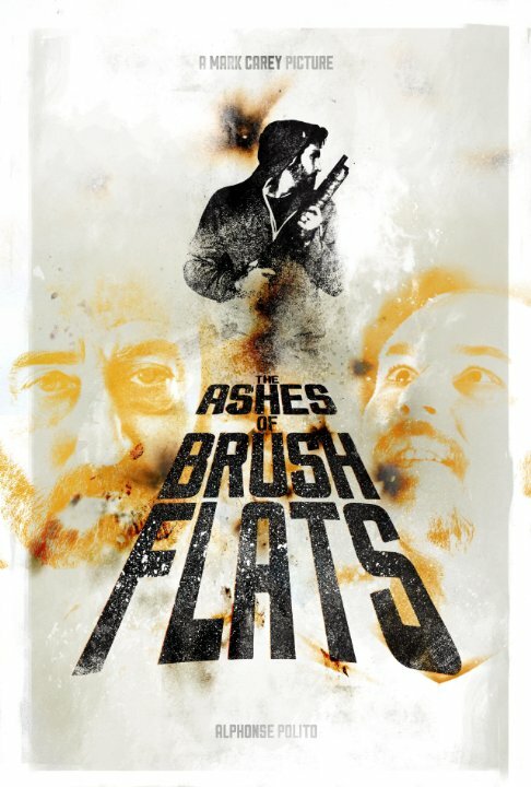 Постер фильма The Ashes of Brush Flats