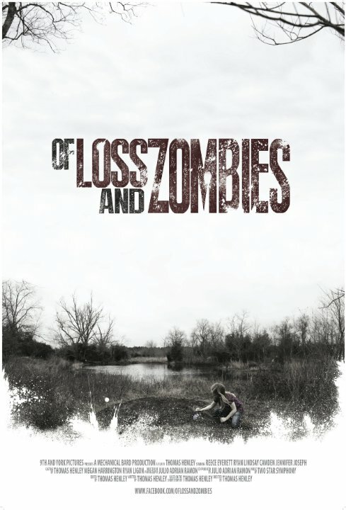 Постер фильма Of Loss and Zombies