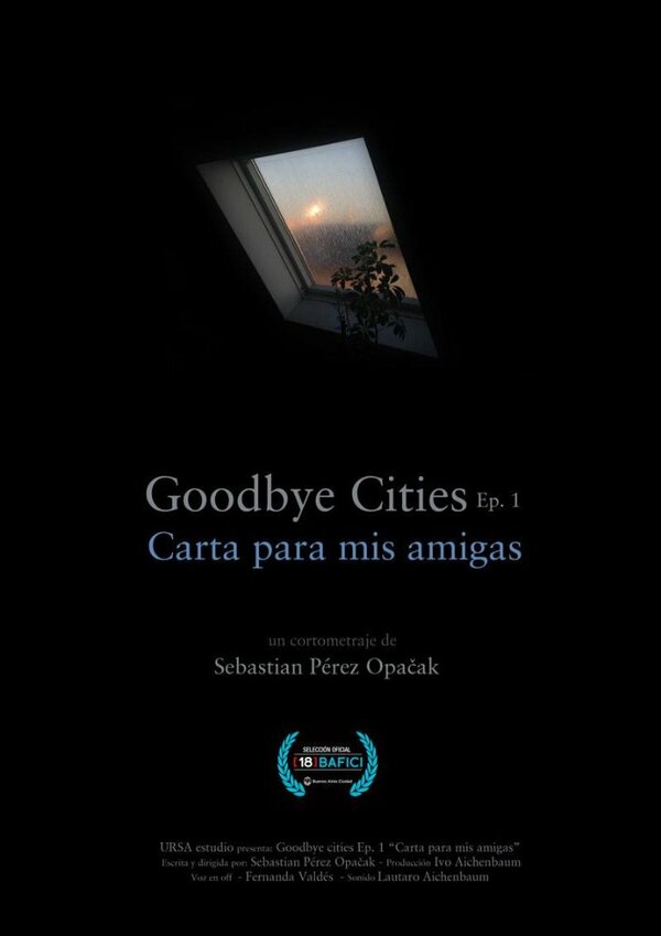 Постер фильма Adiós a las ciudades Ep 1: Carta para mis amigas