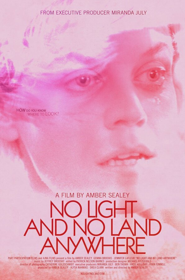 Постер фильма No Light and No Land Anywhere
