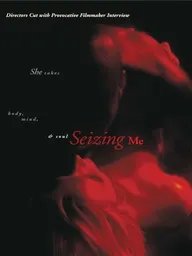 Seizing Me