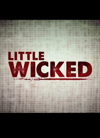 Постер фильма Little Wicked