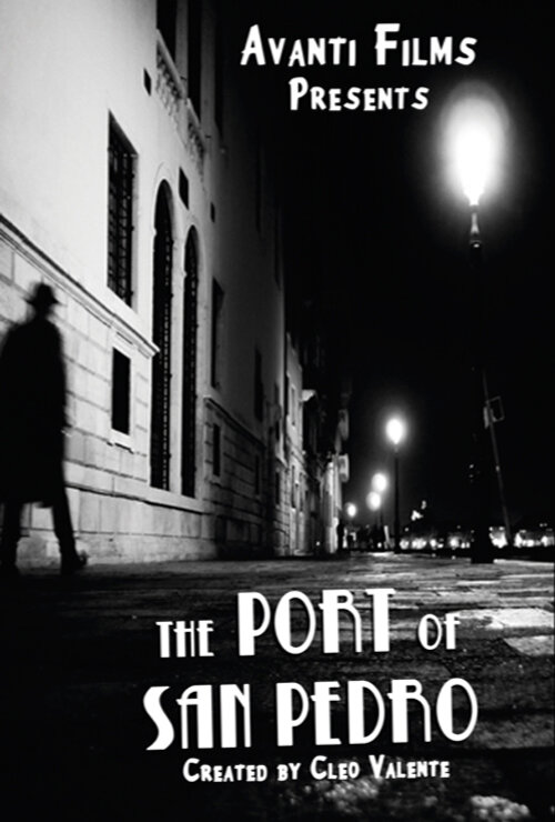 Постер сериала The Port of San Pedro