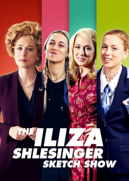 Постер сериала The Iliza Shlesinger Sketch Show