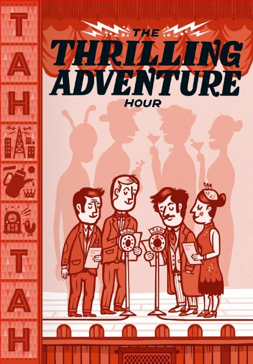 Постер фильма Thrilling Adventure Hour Live