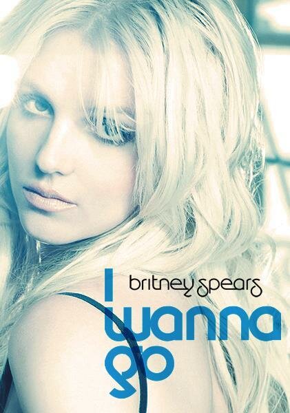 Постер фильма Britney Spears: I Wanna Go
