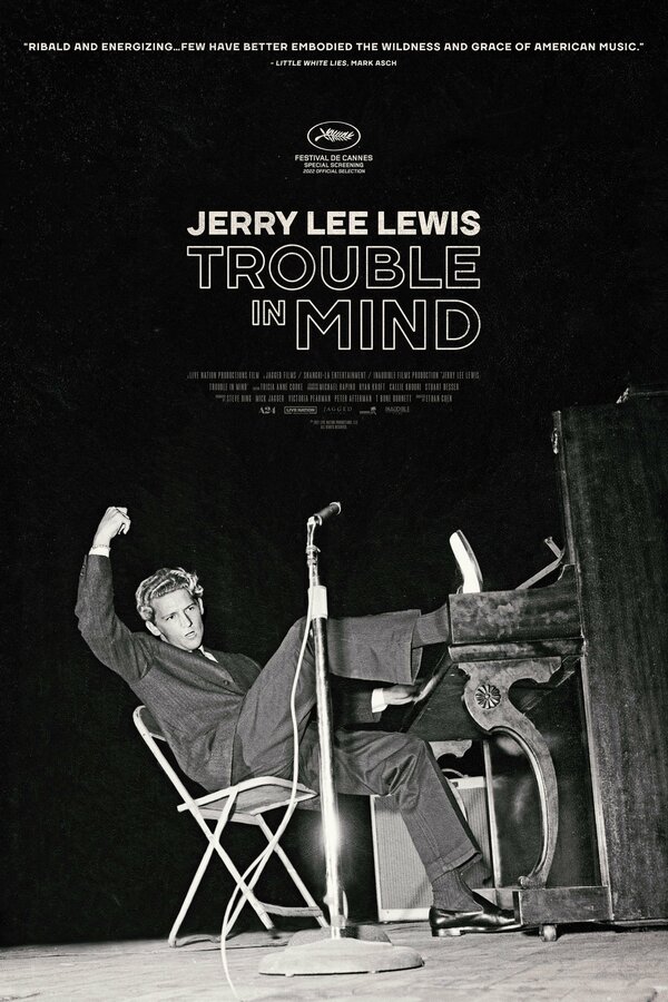 Постер фильма Jerry Lee Lewis: Trouble in Mind