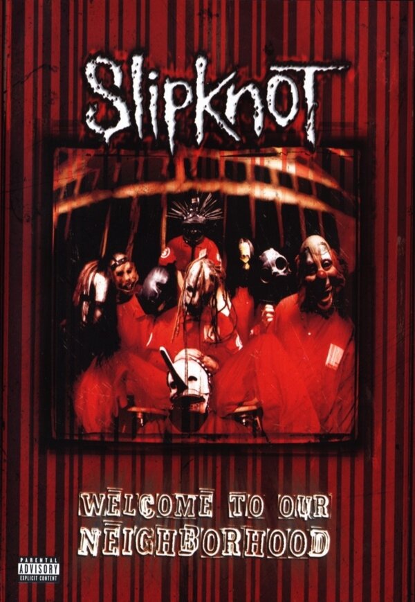 Постер фильма Slipknot: Welcome to Our Neighborhood