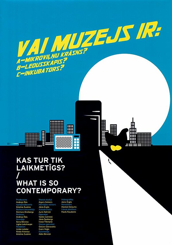 Постер фильма Kas tur tik laikmetigs?