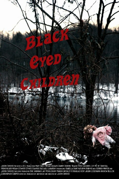 Постер фильма Black Eyed Children: Let Me In