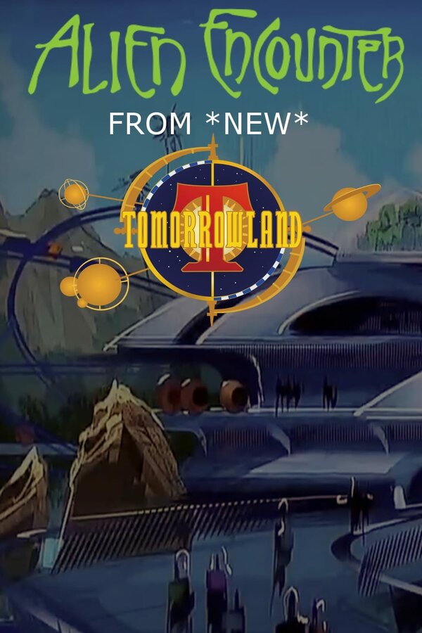 Постер фильма Alien Encounters from New Tomorrowland