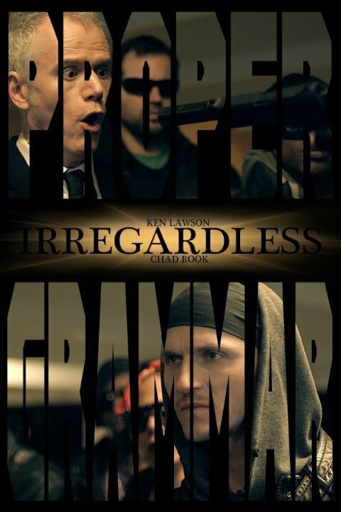 Постер фильма Irregardless