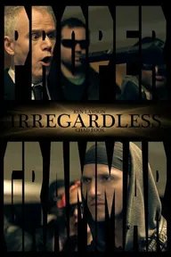 Irregardless