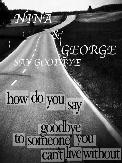 Постер фильма Nina and George Say Goodbye