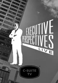 Executive Perspectives Live