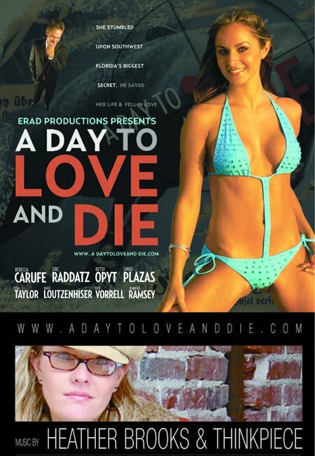 Постер фильма A Day to Love and Die