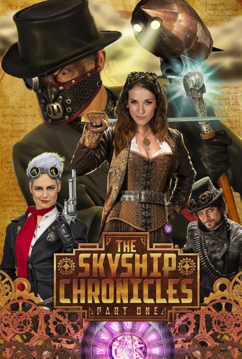 Постер фильма The Skyship Chronicles: Part 1