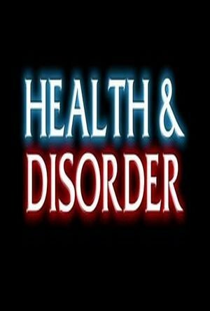 Постер фильма Health & Disorder