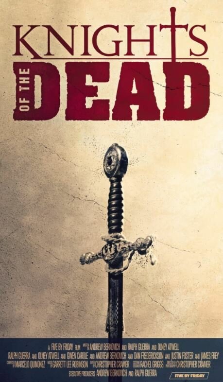 Постер фильма Knights of the Dead