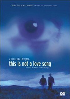 Постер фильма This Is Not a Love Song