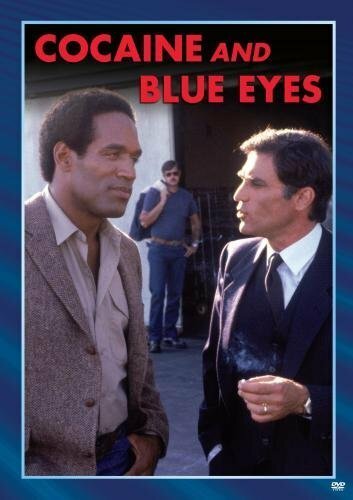 Постер фильма Cocaine and Blue Eyes
