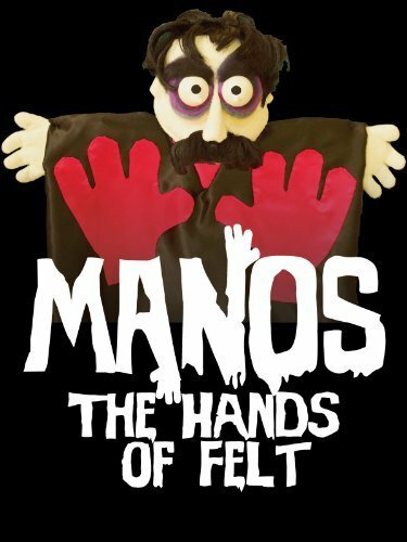 Постер фильма Manos: The Hands of Felt