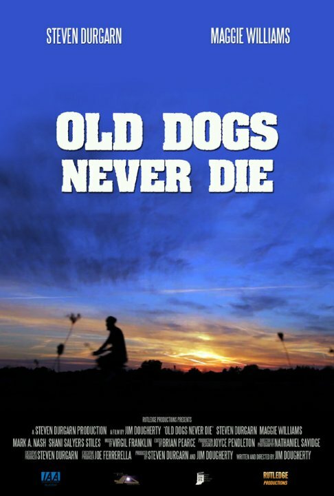 Постер фильма Old Dogs Never Die
