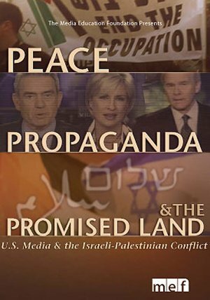 Постер фильма Peace, Propaganda & the Promised Land